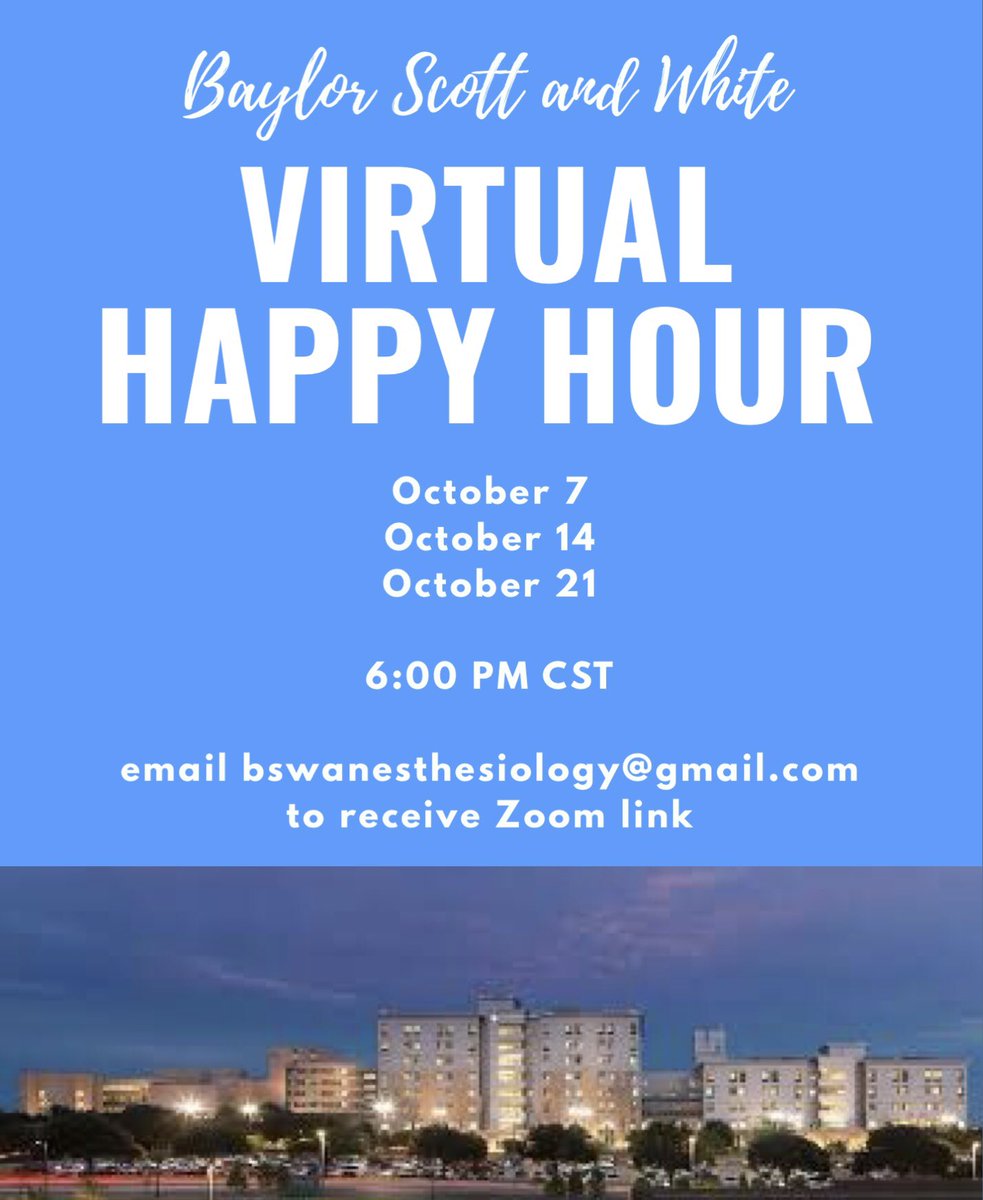 Please join us for our upcoming virtual happy hours to learn more about life as an anesthesiology resident at Baylor Scott and White!