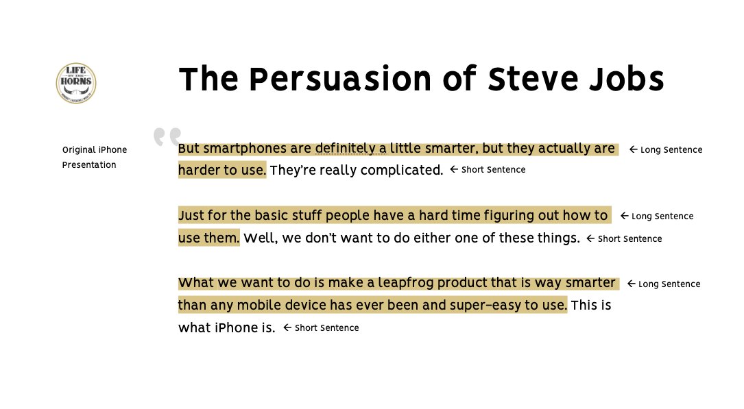 1: Generate Rhythm Jobs varies his sentence length. He uses a long sentence. And then a short one. Long. Short.He toggles back and forth. This allows him to communicate complex ideas while still holding interest. Take a look...