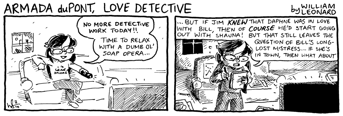 in today's COMICTOBER, we find a hapless detective girl struggling to keep her work/life balance in order (this one's a lesson for the kids!)