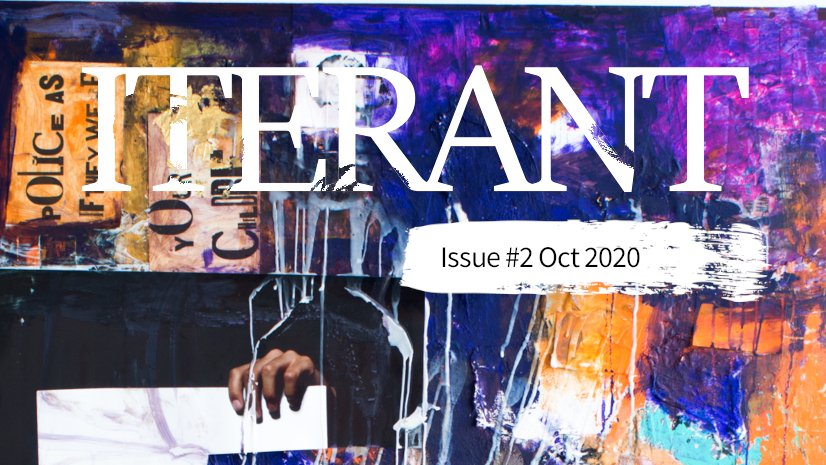 Fall Issue is here! Come and get it! ITERANT.ORG