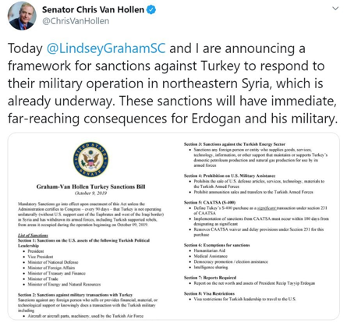 Oct 9 2019: Senators @lindsaygrahmsc &  @chrisvanhollen announce proposal for sanctions against Turkey https://twitter.com/ChrisVanHollen/status/1182034387145302016?s=20 https://twitter.com/LindseyGrahamSC/status/1182034455764094976?s=2020/43