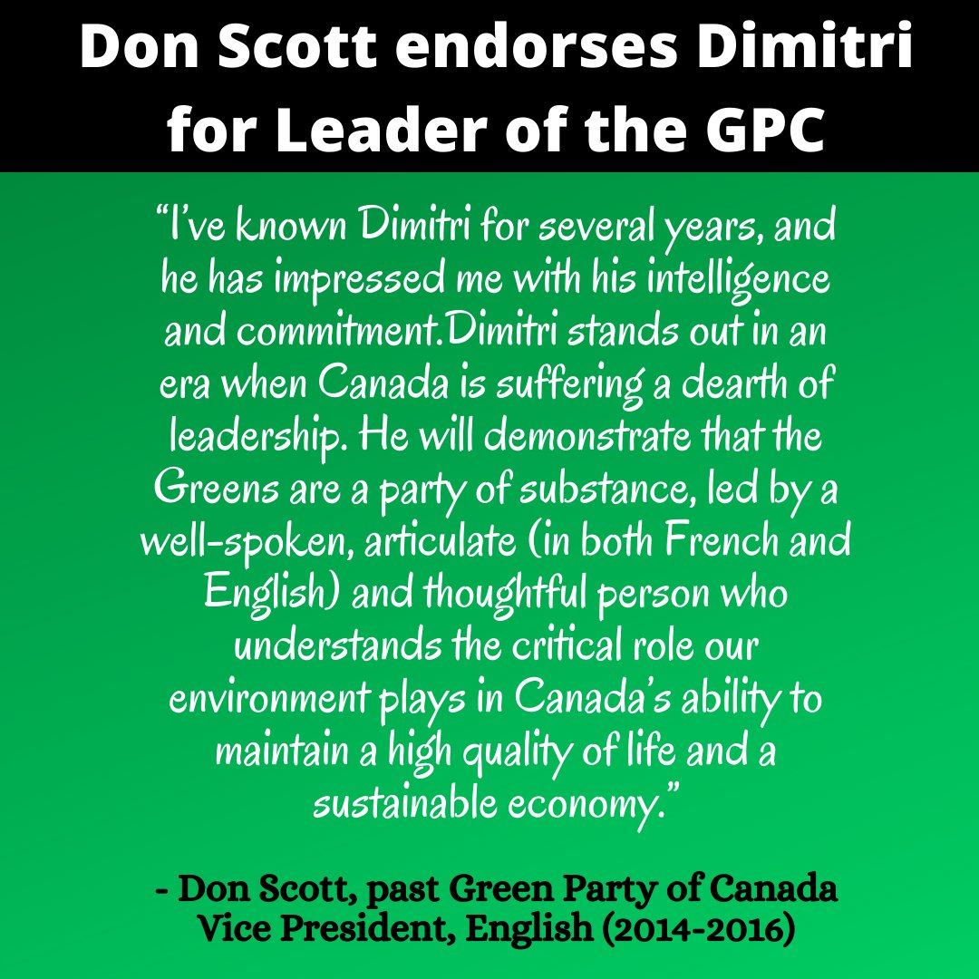 dimitrilascaris's tweet photo. 8/ It's an honour to have earned the #Endorsement of Don Scott --Federal Council, Vice-President (2014-2016)-- calling for @CanadianGreens to #VoteDimitri for #GPCldr!
Thank you, Don, for your tireless work & unflagging commitment to core Green values! https://t.co/1f7Q6Qrlmf