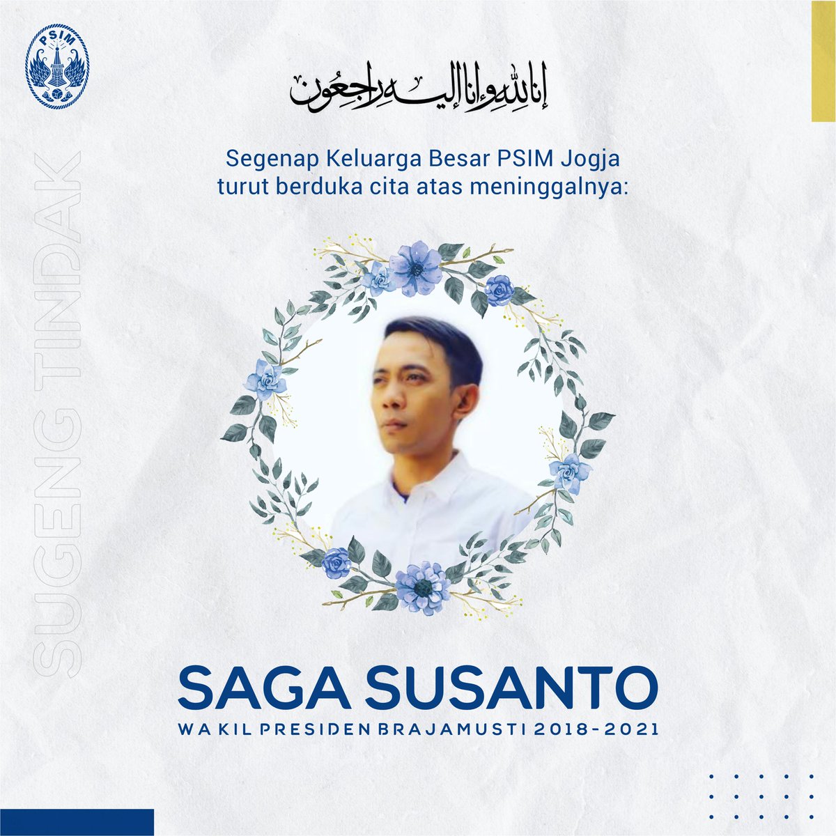 PSIMJOGJA's tweet photo. Keluarga besar PSIM turut berduka cita atas meninggalnya sahabat kita, Saga Susanto. Semoga diberi ketenangan di sana 🤲🏻 https://t.co/IhQFOcXDuj