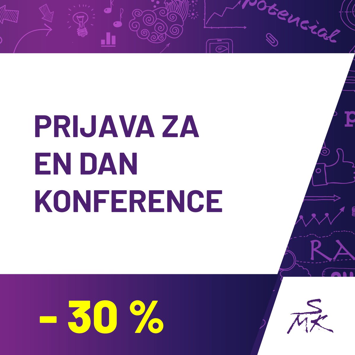 Se #25SMK ne morete udeležiti v celoti? Nič lažjega! Pridružite se nam lahko tudi za en dan! smk.si