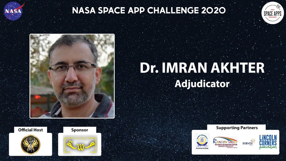 SpaceApps_Pk's tweet image. Introducing our 1st Judge for #SpaceApps challenge 2020: Dr. Imran Akhtar is an Aerospace Engineer, having a PhD in Engineering Mechanics from Virginia Tech, USA.
He is a Professor in the Department of Mechanical Engineering at NUST College of EME, Pakistan.
@SpaceApps_Isb
