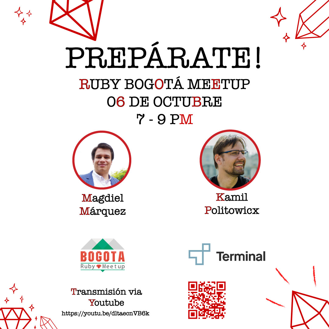 Querida comunidad, llego el día nuestros oradores Kamil Politowicx y Magidel Márquez nos estarán compartiendo sus conocimientos, el CPM Oscar Terrazas en representación de Terminal como nuestro sponsor. #ruby #rubyonrails #rails #ror #rubybogota #rubydeveloper #railsdeveloper