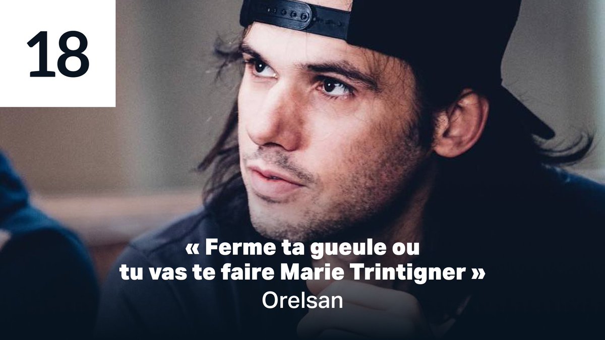 Orelsan créé ici le verbe Marie Trintigner, en référence à Marie Trintignant, célèbre actrice, morte sous les coups de son mari, Bertrand Cantat.Poursuivi en justice par des associations féministes pour ces propos, il est entièrement relaxé en 2016.