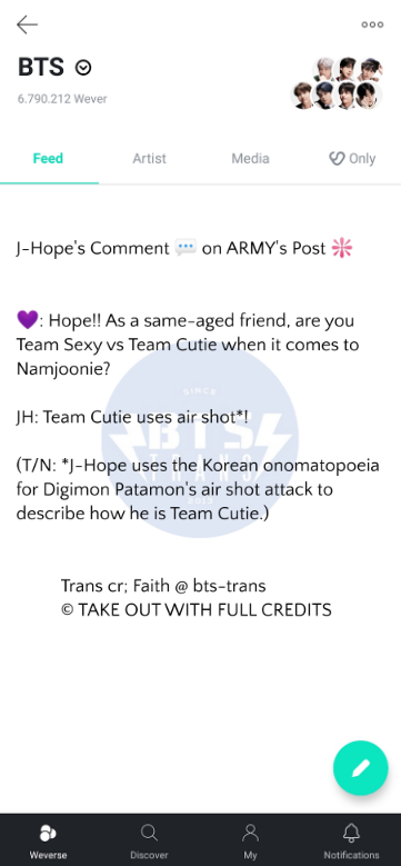 J-Hope's Comment  on ARMY's Post : Hope!! As a same-aged friend, are you Team Sexy vs Team Cutie when it comes to Namjoonie?JH: Team Cutie uses air shot*! (T/N: *J-Hope uses the Korean onomatopoeia for Digimon Patamon's a...Trans cr; Faith https://www.weverse.io/bts/feed/1640265141521219