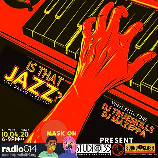 🎯 Is That Jazz? Sunday Live from Studio 35 🎥
<a href="/trueskills1969/">Adrian willis</a> 
#DJMazeppa 
Spinning some rarities on vinyl
From <a href="/Studio35/">Studio 35 Cinema</a> 🐚10/04/2020 6-9pm EST 🇺🇸 
Streaming♨️ radio614.org

This is a MASK-ON event but if you rather stay home, tune in!
We bring the good music to you!