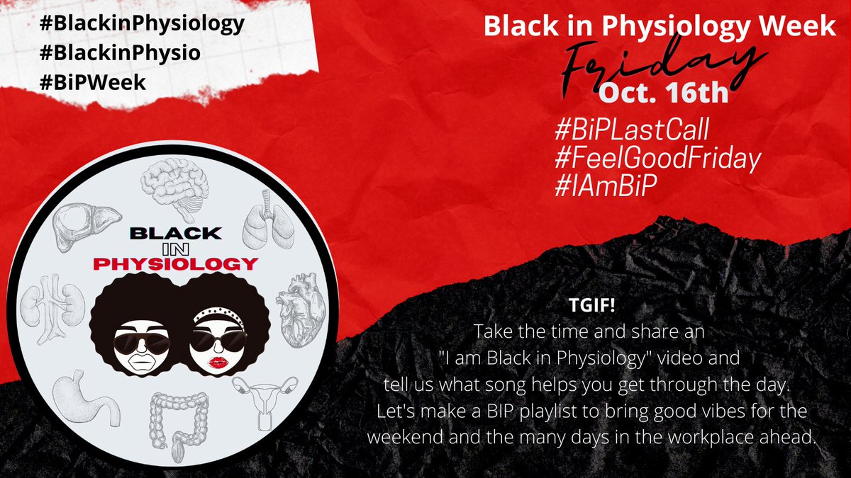 Oct 16 | BiP Last Call and PlaylistShare "I am BiP" video & favorite songs #BiPLastCall #FeelGoodFriday #IAmBiP #BlackinPhysiology #BlackinPhysio #BiPWeek