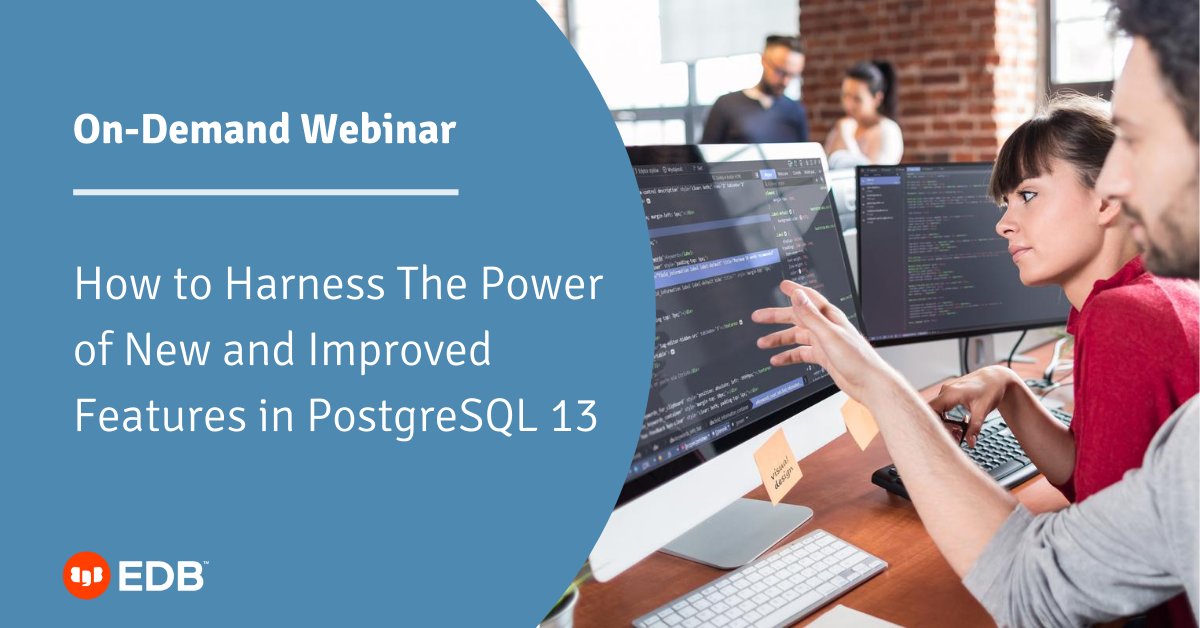 bond_aj's tweet image. Learn how to harness the #power of new and improved #features in #PostgreSQL13 with our #Postgres experts. Watch the on-demand #webinar: okt.to/nTGJgH