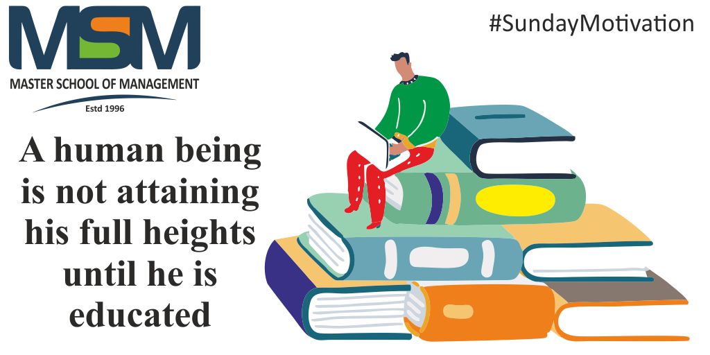 MsmindiaOrg's tweet photo. A human being is not attaining his full heights until he is educated.
-Horace Mann
#SundayMotivation #Motivational #Inspirational #success #MasterSchoolOfManagement #PGDM #BBA #MSM #Businessschool #SundayThoughts https://t.co/nqd8mCJjRV