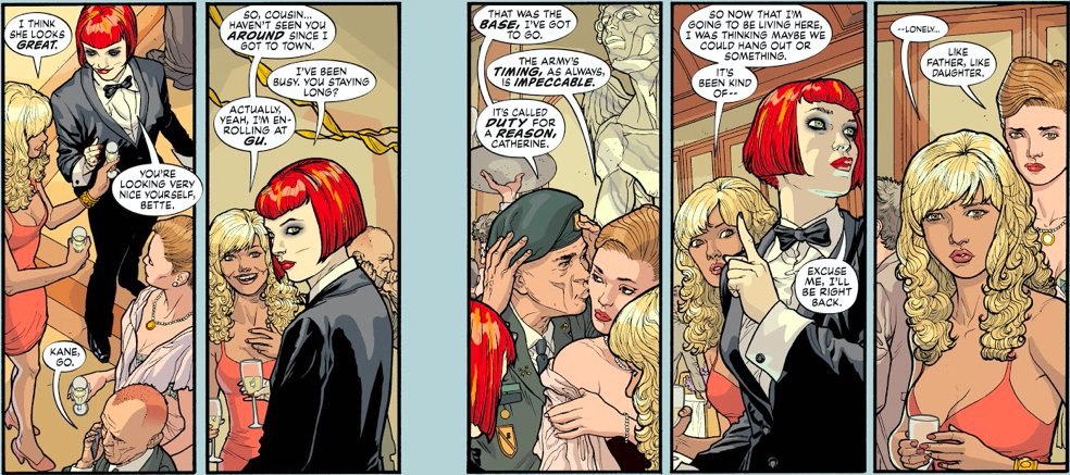 This brings me to Detective Comics #856 where Bette moves too Gotham to go the university and she's revealed to be Kate Kane's cousin. This panel basically shows their relationship in a nutshell. Kate's always too busy for Bette.