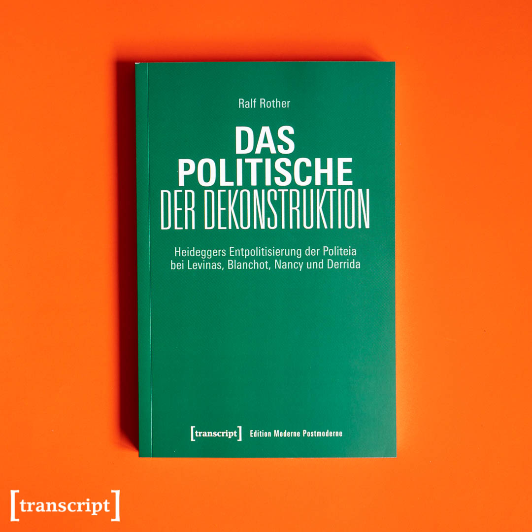 transcriptweb's tweet photo. https://t.co/184PTT6brr
#MartinHeidegger #Mitsein #Ausgrenzung #PolitischePhilosophie #Dekonstruktion #EmmanuelLevinas #MauriceBlanchot #Jean-LucNancy #JacquesDerrida #Politik #FranzösischePhilosophiegeschichte #Philosophie #transcriptverlag
// https://t.co/xoz0c6Mnbd https://t.co/8qCrUvkfxg