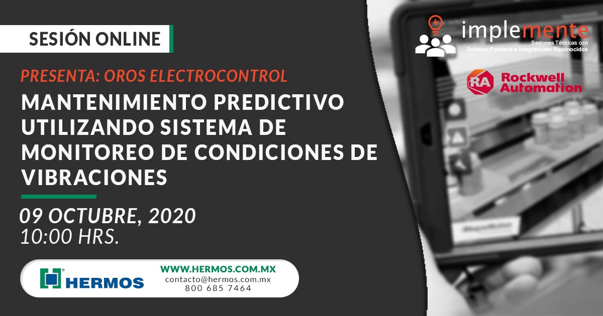 HermosMX's tweet image. #implemente | 🔴 ¡Conozca cómo realizar sus labores de mantenimiento predictivo con un sistema de monitoreo de vibraciones! 

⏱ 09 de octubre, 10:00 a.m. 
✅ Registro SIN COSTO: bit.ly/MPredictivo. 
(*Sesión para Usuarios Finales)