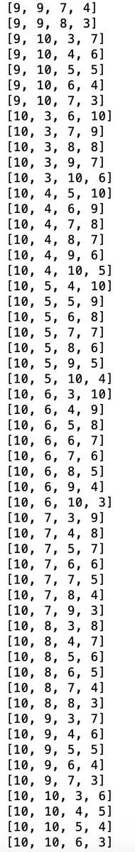 re: last tweet -- am a huge nerd and wrote a python script to calculate the total # ways one can add up to 29 using 4 numbers between 3 and 10final result: 284 possible ways