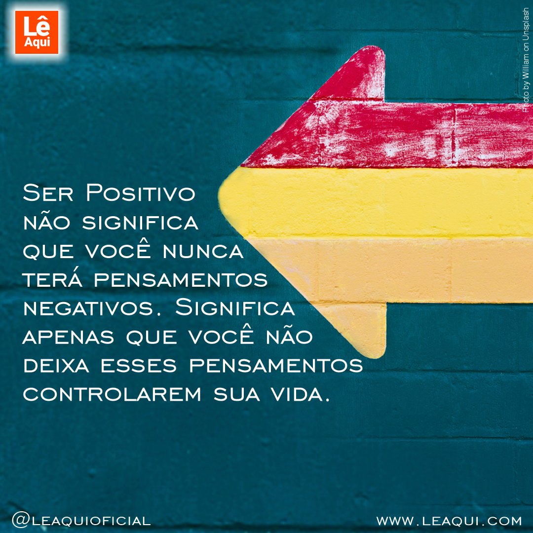 leaquioficial's tweet image. Ser Positivo não significa que você nunca terá pensamentos negativos. Significa apenas que você não deixa esses pensamentos controlarem sua vida.

Lêaqui: a mensagem certa na hora certa

#leaqui #pensamento #poderdamente