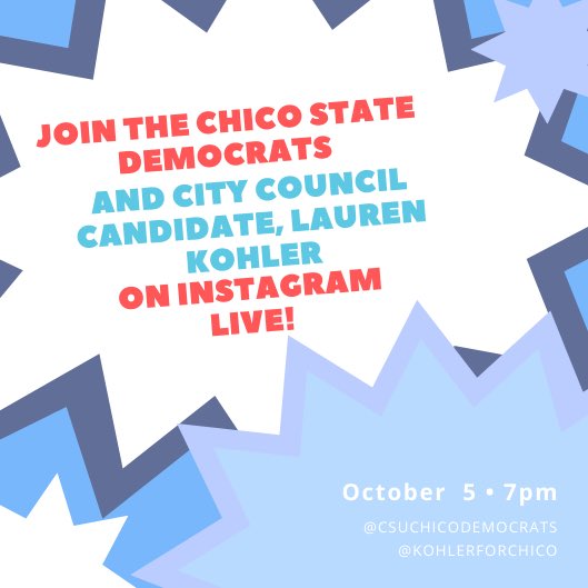 ChicoDemocrats's tweet photo. Join us and @KohlerForChico tomorrow at 7pm on Instagram Live! https://t.co/iRrTPjlUOU