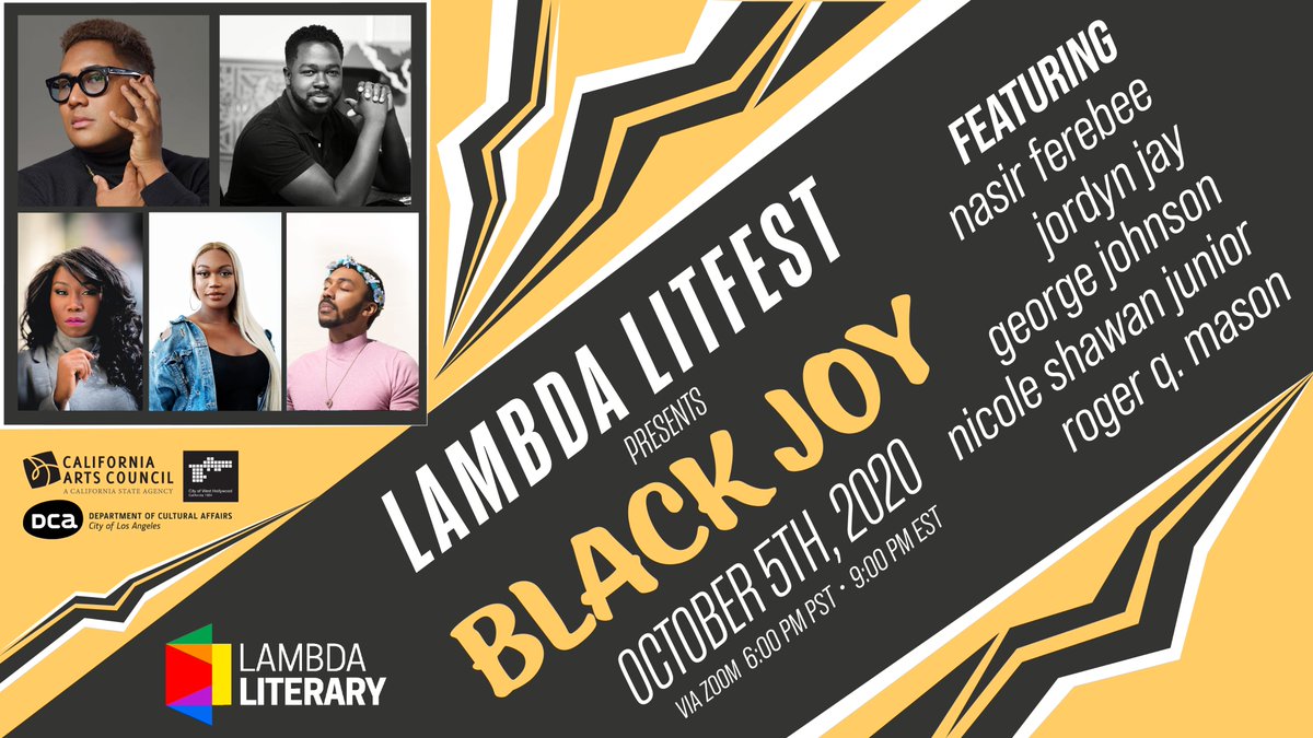 LambdaLitFest's tweet image. Lambda LitFest 2020 starts TOMORROW. 

First up: BLACK JOY, featuring @jrdynjy @NasirKFerebee 
@IamGMJohnson @NicoleShawan @RogerQMason

Register here &amp;gt;&amp;gt;&amp;gt;lambdaliterary.org/litfest/