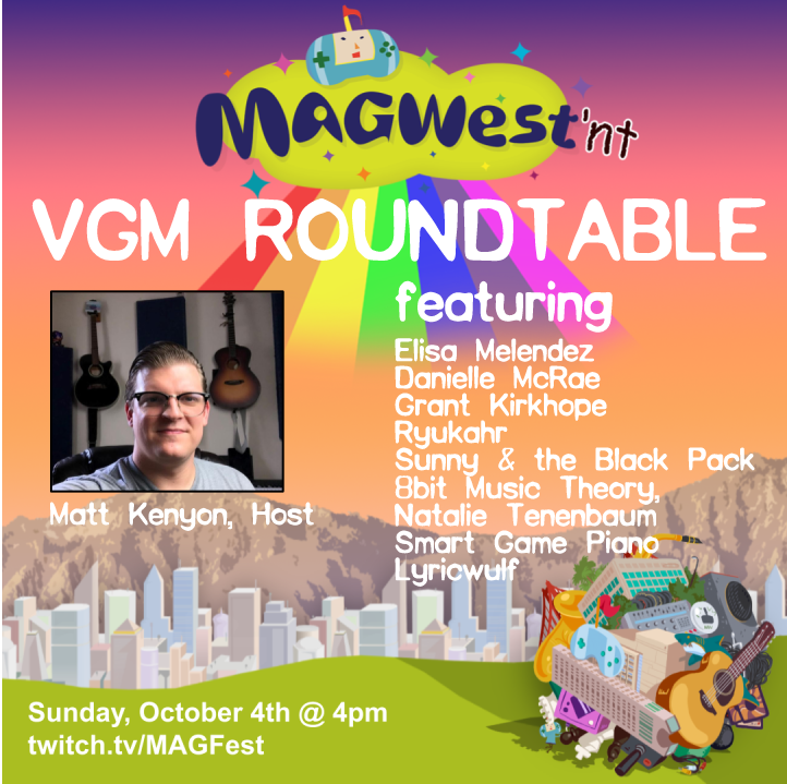 MAGFest's tweet image. Tune in at 4 PM PT on twitch.tv/magfest and catch the MAGWest'nt VGM Roundtable! @MattKenyonMusic will join a plethora of guests! 
@ElisaRockDoc @DanielleMcVO @grantkirkhope @ryukahr @BlackMedia @8bitMusicTheory @Tenenbaummm @SmartGamePiano @LyricWulf