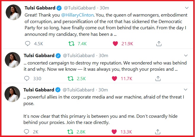This culminated in Hillary Clinton's not-so veiled comments describing Tulsi as a traitor to her party, her country & her fellow service members.Like Hillary's failure to retract or apologize for her spiteful words, Tulsi's response lives on ....