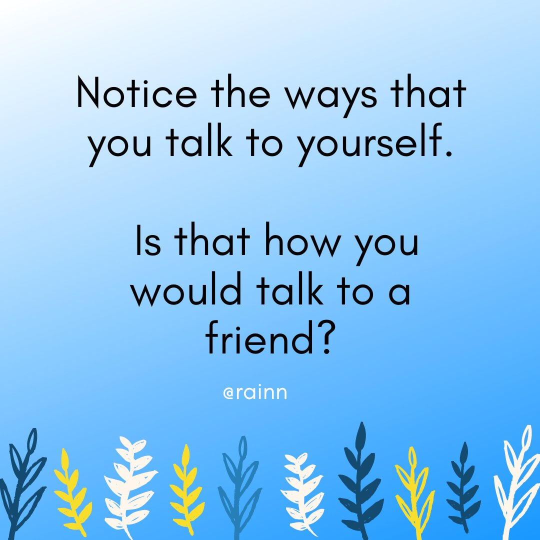 RAINN's tweet photo. Extend the same kindness, understanding, and forgiveness with yourself as you do with other people 💙

Read more self-care tips from RAINN: https://t.co/9SpPnKcV9B https://t.co/wdGgzxFokX