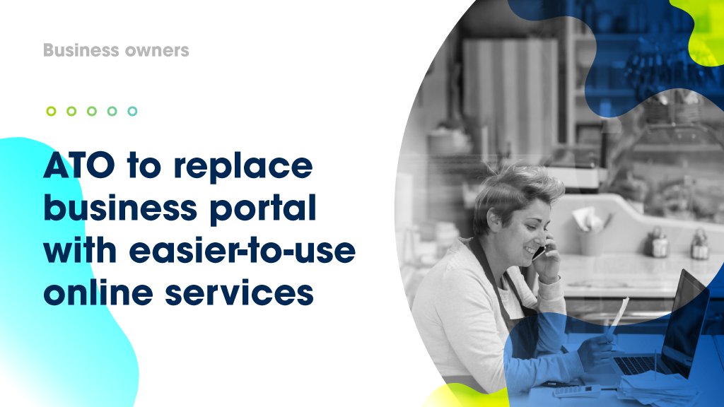 TruePillars's tweet image. 📢 BUSINESS OWNERS: Within a year the ATO will be ditching its business portal and launching new online services for business. “It will have all the functions that the business portal has, but in a more contemporary and easier-to-use way” ow.ly/2MW250BJ8WG