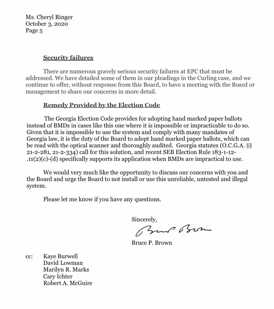 4. The remainder of Bruce Brown, Esq.’s letter. ALL counties affected, not just Fulton.—> Board members are more receptive to emails addressed specifically to them rather than group emails. You can write the same letter just send it to each member individually.
