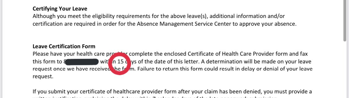 Mind you, the form says the paperwork must be sent back within 15 days. They called again exactly one week (7 days!) later saying my leave was denied bc I didn’t get the form back in time. But wait!