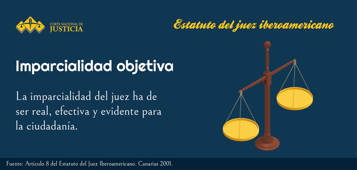 CorteNacional's tweet photo. #EstatutoJuezIberoamericano | ¿Sabes a qué se refiere la imparcialidad objetiva? Infórmate https://t.co/lJfpzLFwYt