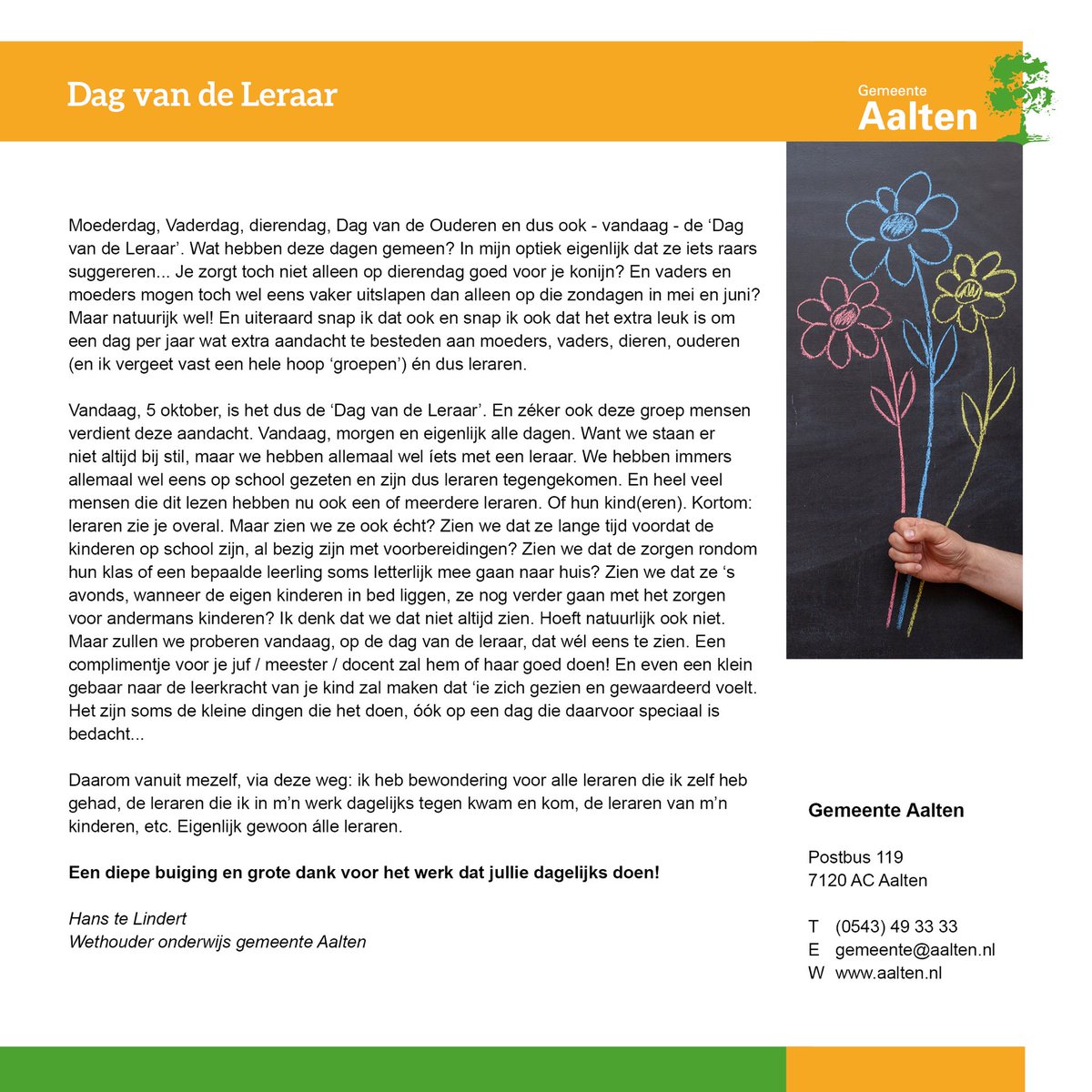 Vandaag is het de ‘Dag van de Leraar’. Hieronder een berichtje van mij voor alle leraren, voor iedereen die een leraar heeft (gehad) en iedereen die een leraar kent.
Maak er een mooie dag van! #dagvandeleraar