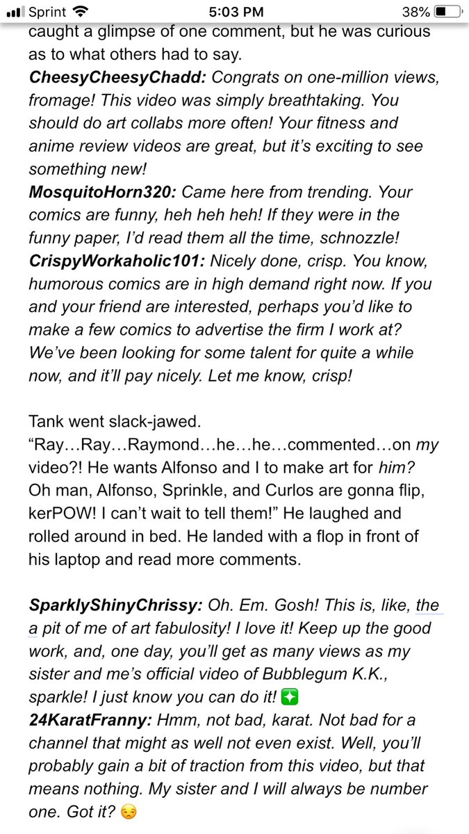 The best part about writing online interactions is coming up with the usernames.