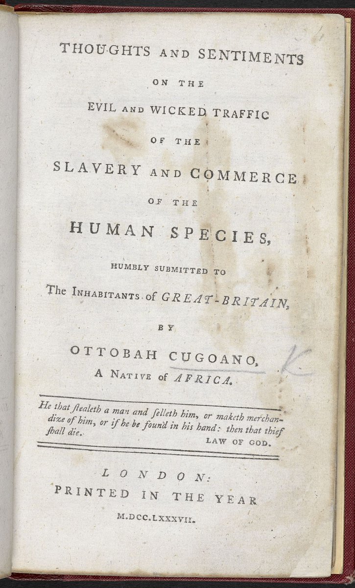 Two of the most important abolitionist books were written by Black abolitionists, Olaudah Equiano and Ottobah Cugoano. Cugoano’s book Thoughts and Sentiments on the Evil of Slavery and Commerce of the Human Species told the story of his life https://www.thetimes.co.uk/edition/times2/david-olusoga-on-how-the-slave-trade-ended-in-britain-2f7fggk09