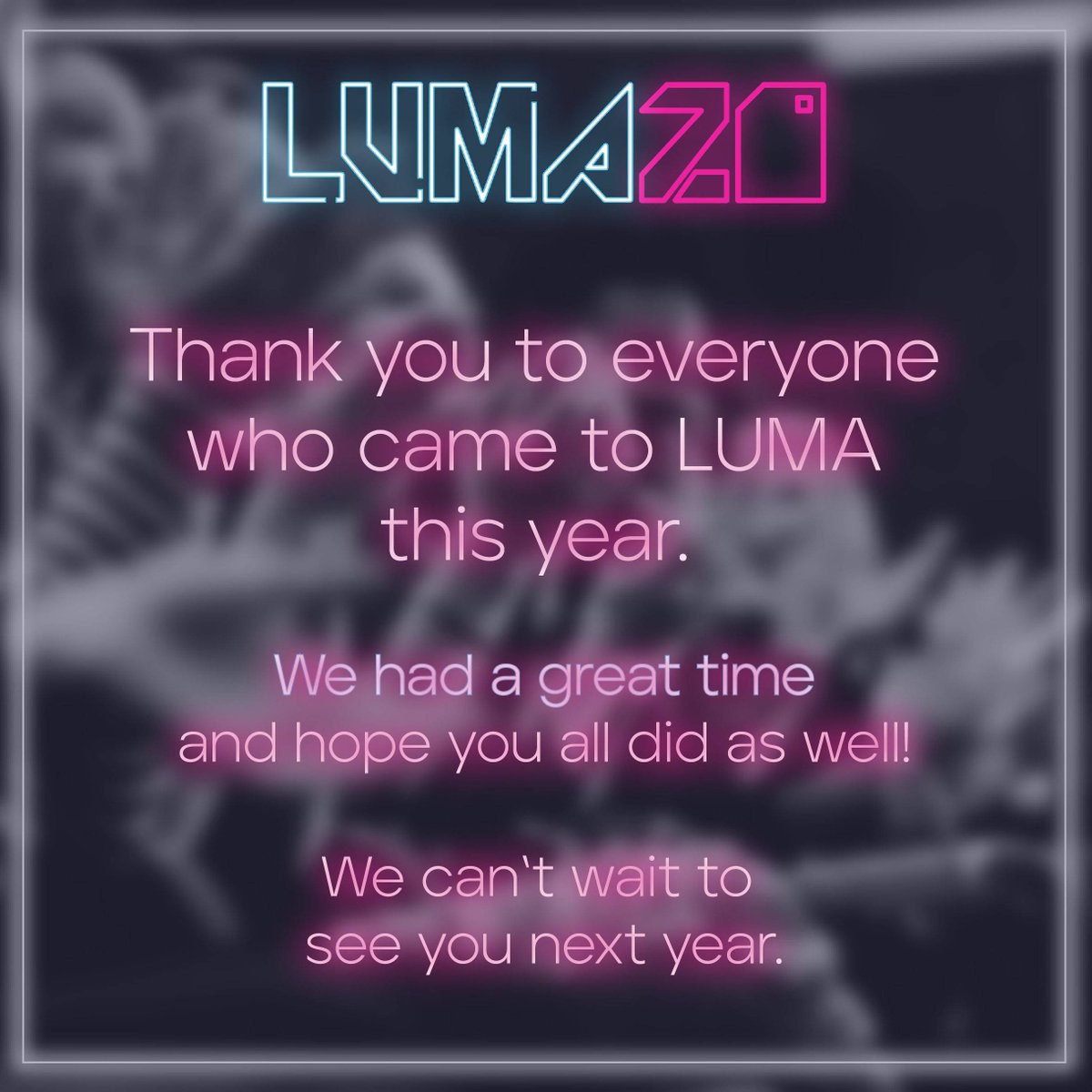 And that's it! We're finished for another year! We would like to thank all of our incredible speakers who were generous enough to give their time, the tech team who allowed LUMA to happen this year and everyone who attended in such high numbers

Cya soon🤙
lumafilmfest.co.uk