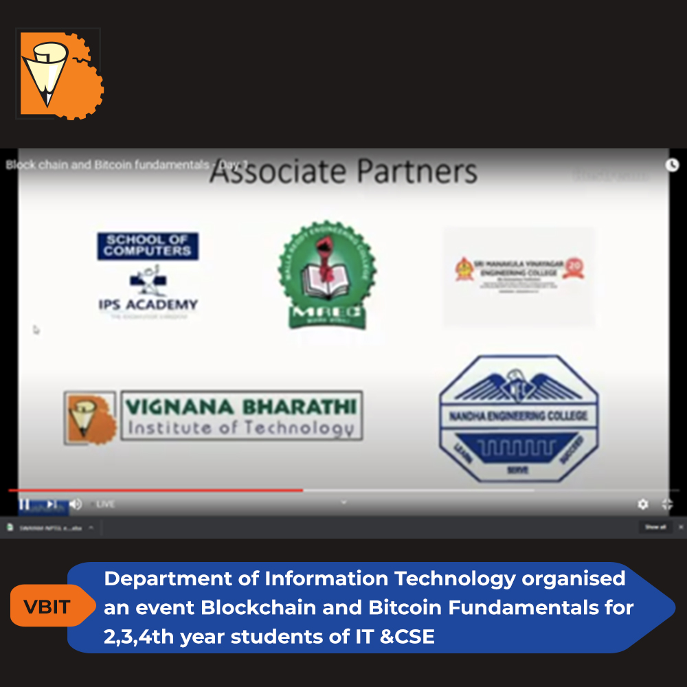 VBITHYD's tweet photo. Department of IT organised Blockchain and Bitcoin Fundamentals for 2,3,4th year students of IT &CSE from 27th to 29th September.
Visit us: https://t.co/3hsU02TxAG
#IT #CSE #BlockchainandBitcoin #SkilltohireCompany
#VignanaBharathiInstituteofTechnology #VBIT https://t.co/YzWHIzNrIR