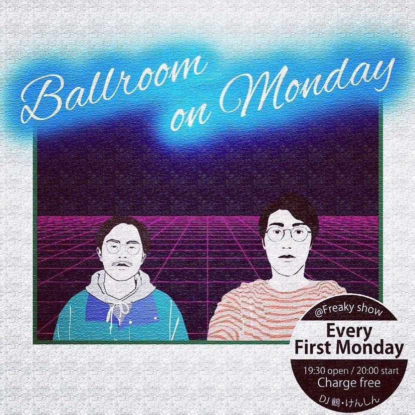 freakyshowszok's tweet photo. 本日は第一月曜のお楽しみ、Ballroom on Mondayです。 https://t.co/XsSWmzP6D3