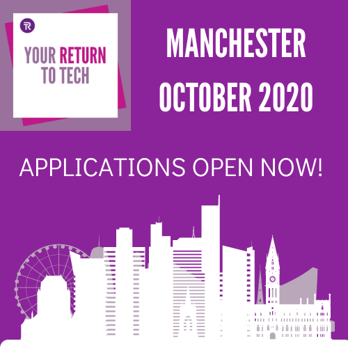 The next <a href="/techreturners/">Tech Returners</a> #YourReturnToTech cohort taking place in #Manchester is open now for applications, programme starting October 2020 ! Find out more and apply here ow.ly/ufb250BumIi #techccareers #softwaredevelopment #techjobs