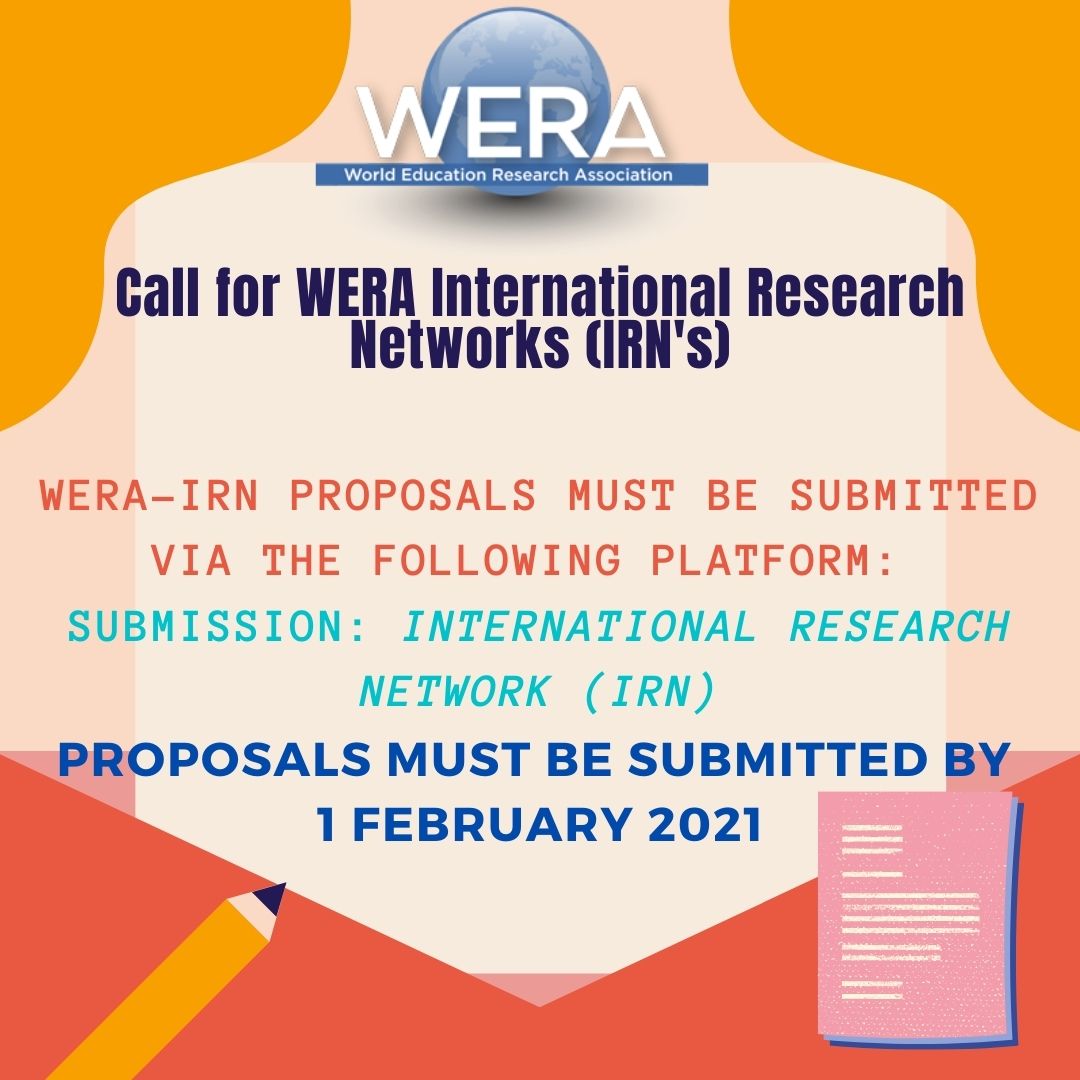 The World Education Research Association (WERA)’s sends out a call for proposals to establish International Research Networks (IRNs). WERA-IRN proposals must be submitted via the following platform: Submission: International Research Network (IRN)