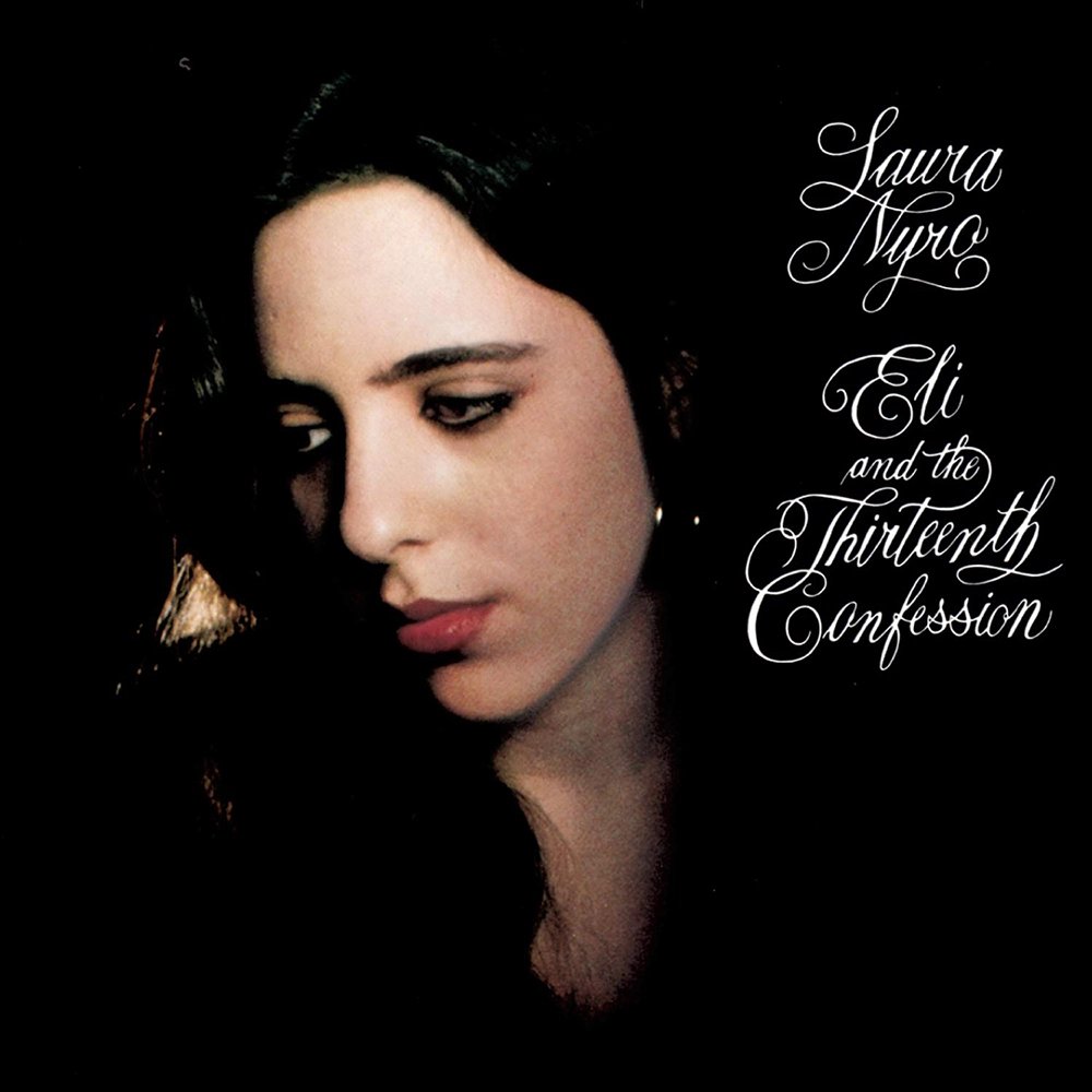 463 - Laura Nyro - Eli and the Thirteenth Confession (1968) - it was pretty good, standard 1960s singer songwriter stuff