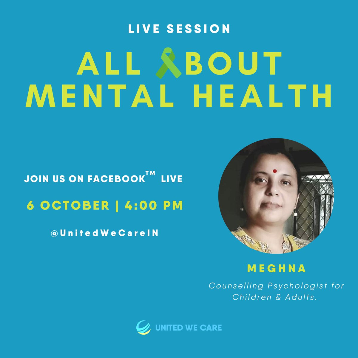 This week is World Mental Health Awareness Week. @unitedwecare_in brings a live session with psychologist Meghna on #MentalHealth on 6th OCTOBER, 4 PM

Wear a #GreenRibbon and show others you care about Mental health #MentalHealthAwarenessWeek #MentalHealthMatters #Mentalhealth
