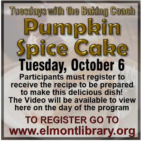 ElmontLibrary's tweet image. Pumpkin Spice Cake with the Baking Coach!

#elmontmemoriallibrary #librariesoftheworld #weareopen #cantwaittoseeyou #librariesrock #wearamask #6ftapart

Register at elmontlibrary.org