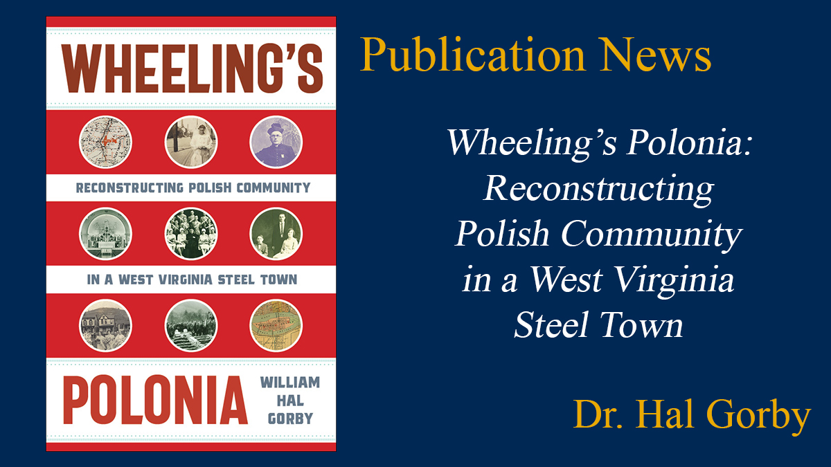 Our own Dr. Hal Gorby published a new book in May of this year. Congratulations, Dr. Gorby! Follow the link to learn more: wvupressonline.com/node/825