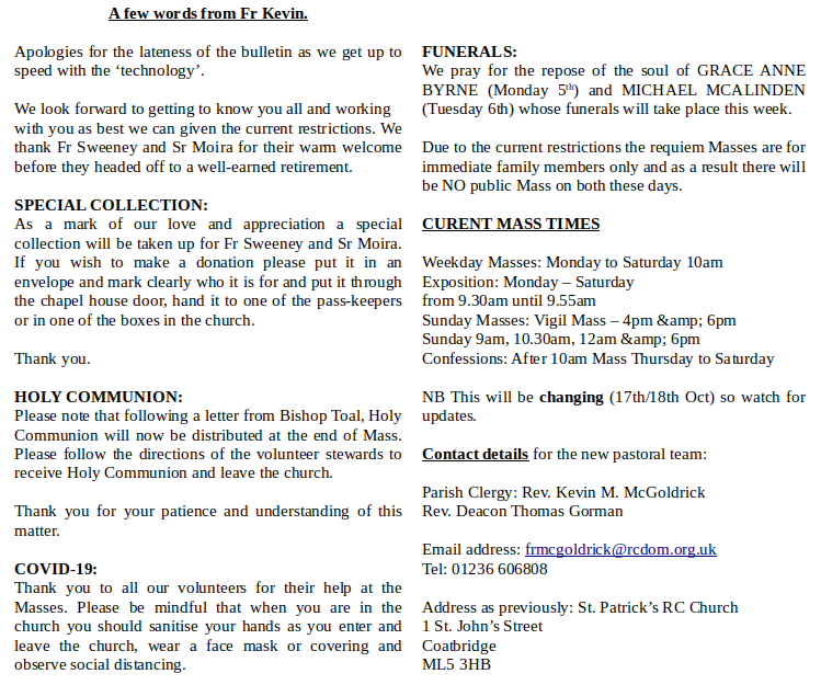 Apologies for the lateness of the bulletin  but please stick with us whilst we get up to speed with the ‘technology’.