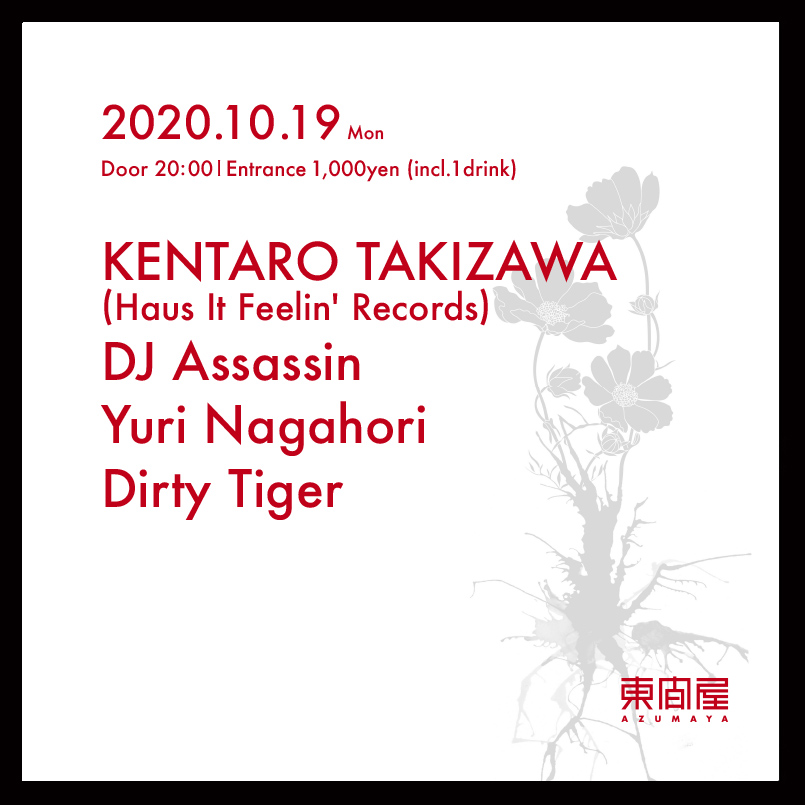 azumaya_shibuya's tweet photo. 10.19. Mon
KENTARO TAKIZAWA (Haus It Feelin' Records)
DJ Assassin
Yuri Nagahori
Dirty Tiger
Door 20:00 Entrance 1,000yen (incl. 1drink)
#kentarotakizawa #djassassin
#yurinagahori #dirtytiger
#azumaya_shibuya
#東間屋 #dj #bar
#shibuya #tokyo https://t.co/vs9rXGNRZo