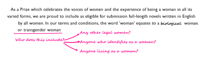 I see three options:- any other legal women (i.e. transwomen with a GRC)- anyone who identifies as a woman (self identify to the prize submission)- anyone living as a woman (Women's prize needs to set some criteria)
