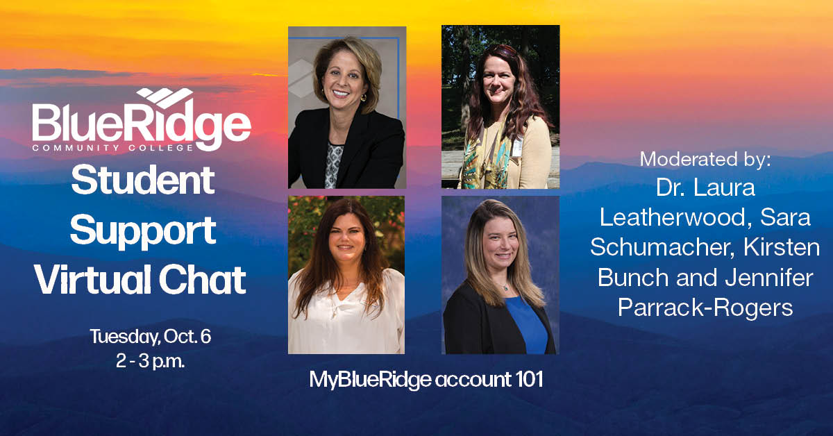 Tune into this free, virtual support chat tomorrow from 2-3 to learn about all the resources available to you as a student through your myBlueRidge account! You can tune into this event via the link at ow.ly/RwBR50BIcaa. 
#VirtualMeeting #EducationElevated