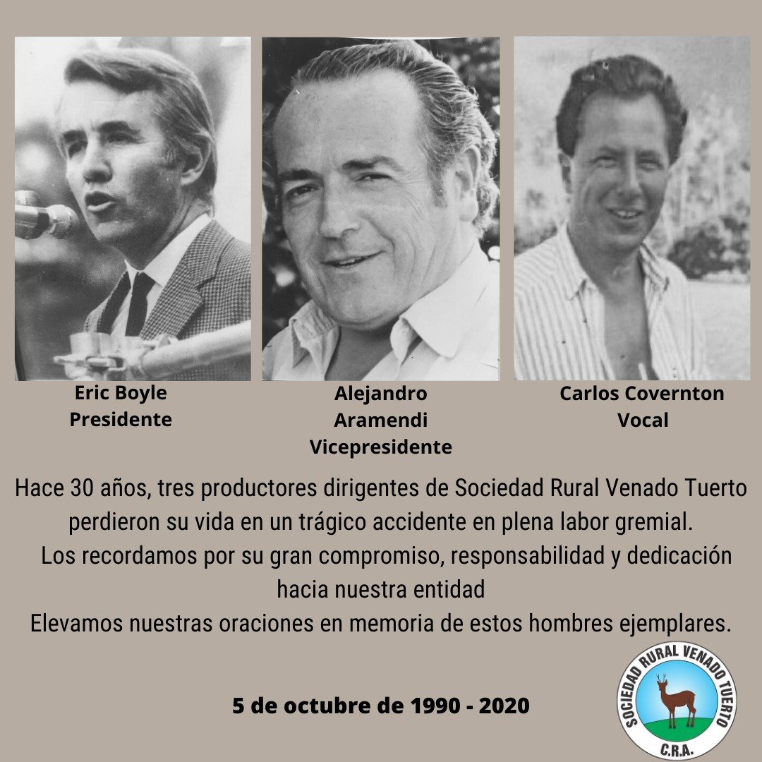 Willy_Covernton's tweet image. Se cumplen 30 años del desgraciado accidente que se llevó la vida de 3 productores agropecuarios que trabajaban sin remuneración, y con gran dedicación en la labor gremial de la Sociedad Rural de Venado Tuerto. Honremos su memoria, recordándolos y llevando adelante sus ideales.