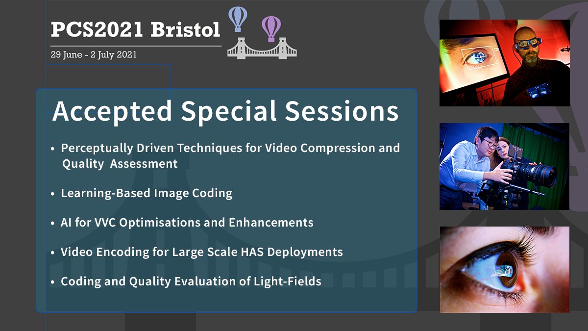 PCS2021Bristol's tweet photo. We are pleased to announce the list of accepted Special Sessions for PCS2021. Full details: https://t.co/DyZBb4mEfK https://t.co/xAZEUne1mV