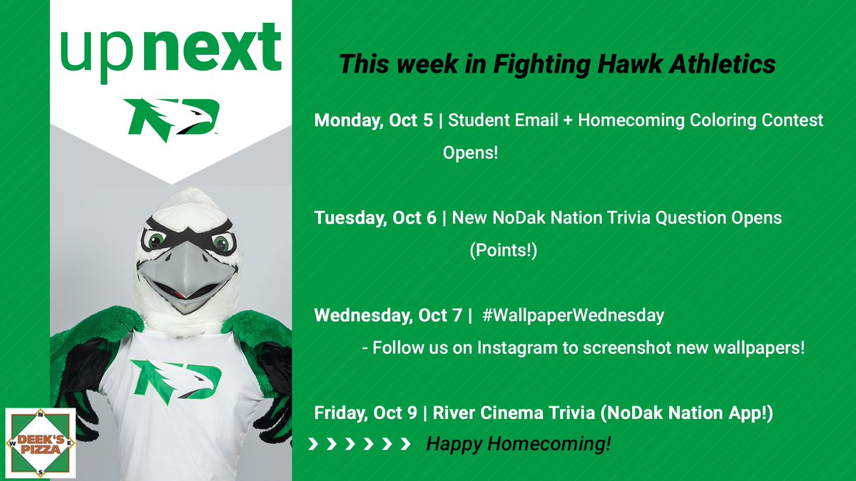 Homecoming Week is Here! 

Point opportunities for NoDak Nation members 
+ visit bit.ly/34pxyPh for a full list of Homecoming activities courtesy of UND Alumni Association &amp; Foundation !