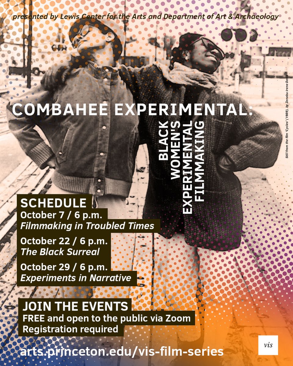 princetonarts's tweet photo. Kicking off 10/7 #CombaheeExperimental #filmseries @PrincetonArts shines long-overdue light on Black women experimental #filmmakers with screenings and conversations. Free & open to public; registrations required: https://t.co/O1AjKgL6mT #PrincetonArts #VirtualPrincetonU https://t.co/eCC8gnHcKX